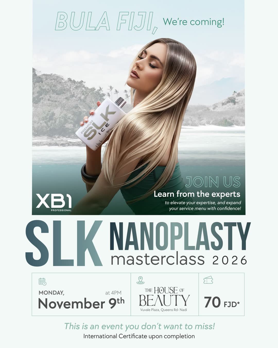 Bula Fiji — SLK Nanoplasty Masterclass 2026 official poster. Monday November 9th at 4PM, The House of Beauty, Vuvale Plaza, Queens Rd Nadi. 70 FJD.